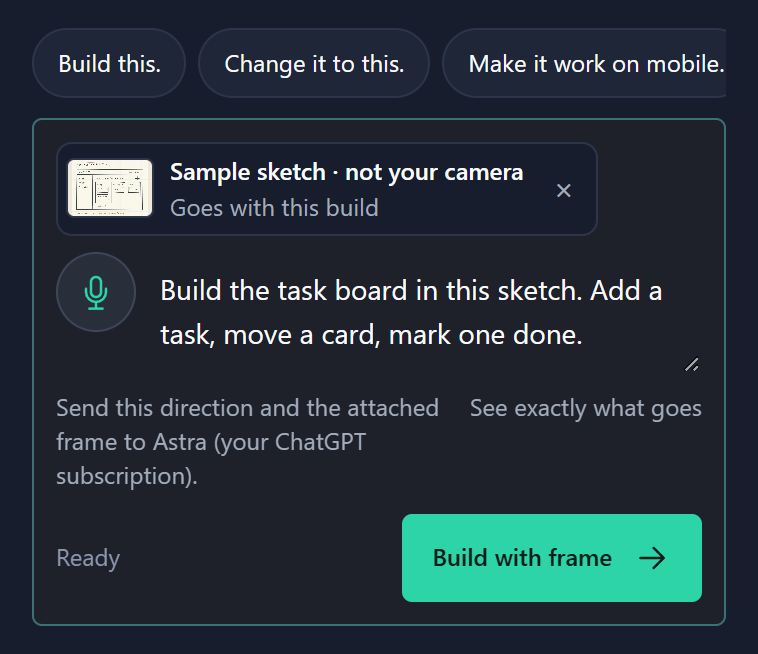 The studio's direction pane: three prewritten directions across the top, the attached sample sketch marked Goes with this build, a typed direction, the line naming what goes, and a Build with frame button